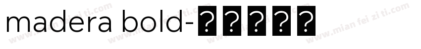 madera bold字体转换